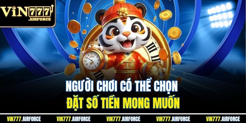 Người chơi có thể chọn đặt số tiền mong muốn